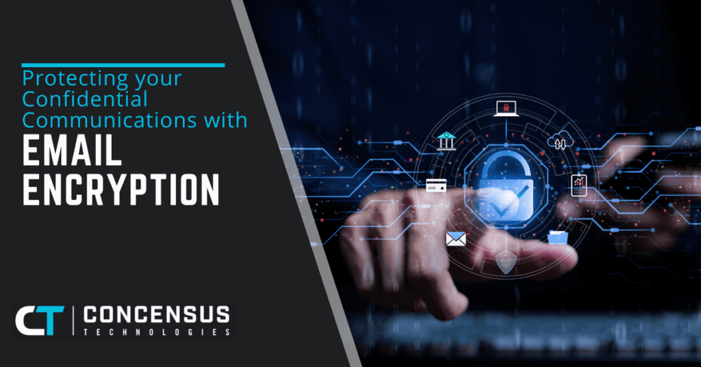 Protecting your Confidential Communications with Email Encryption