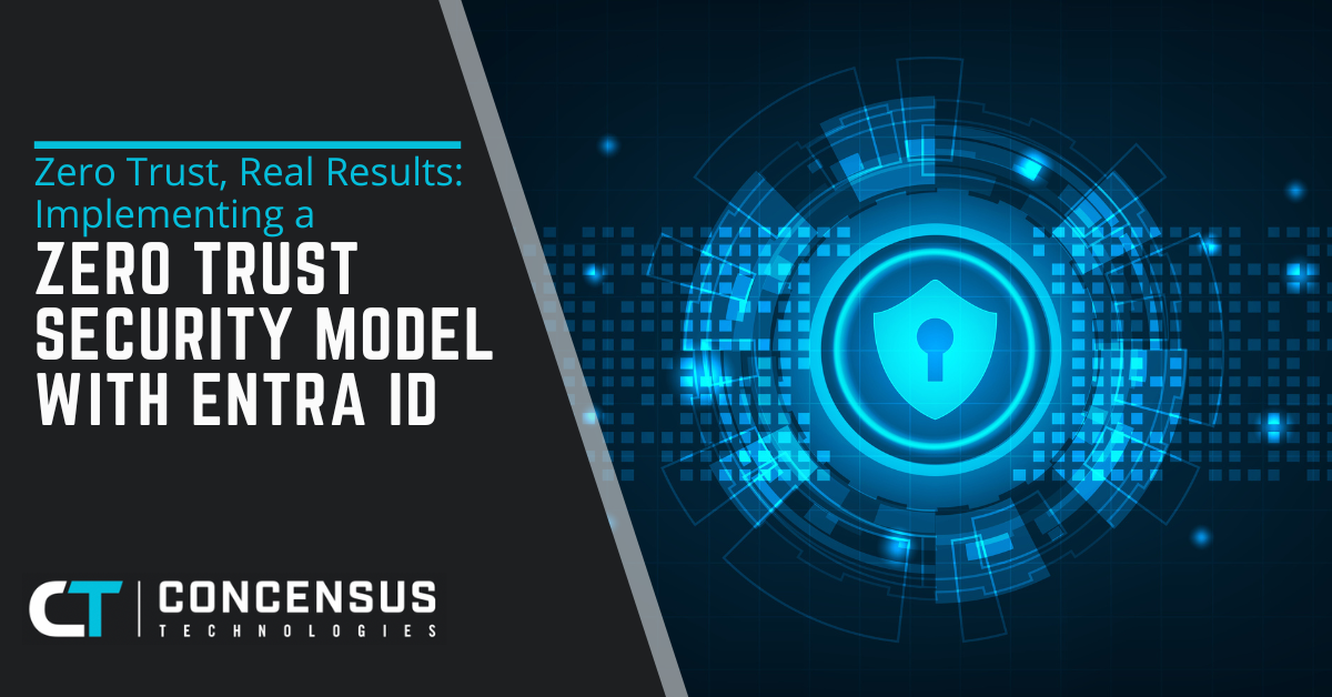 Zero Trust, Real Results Implementing a Zero Trust Security Model with Entra ID